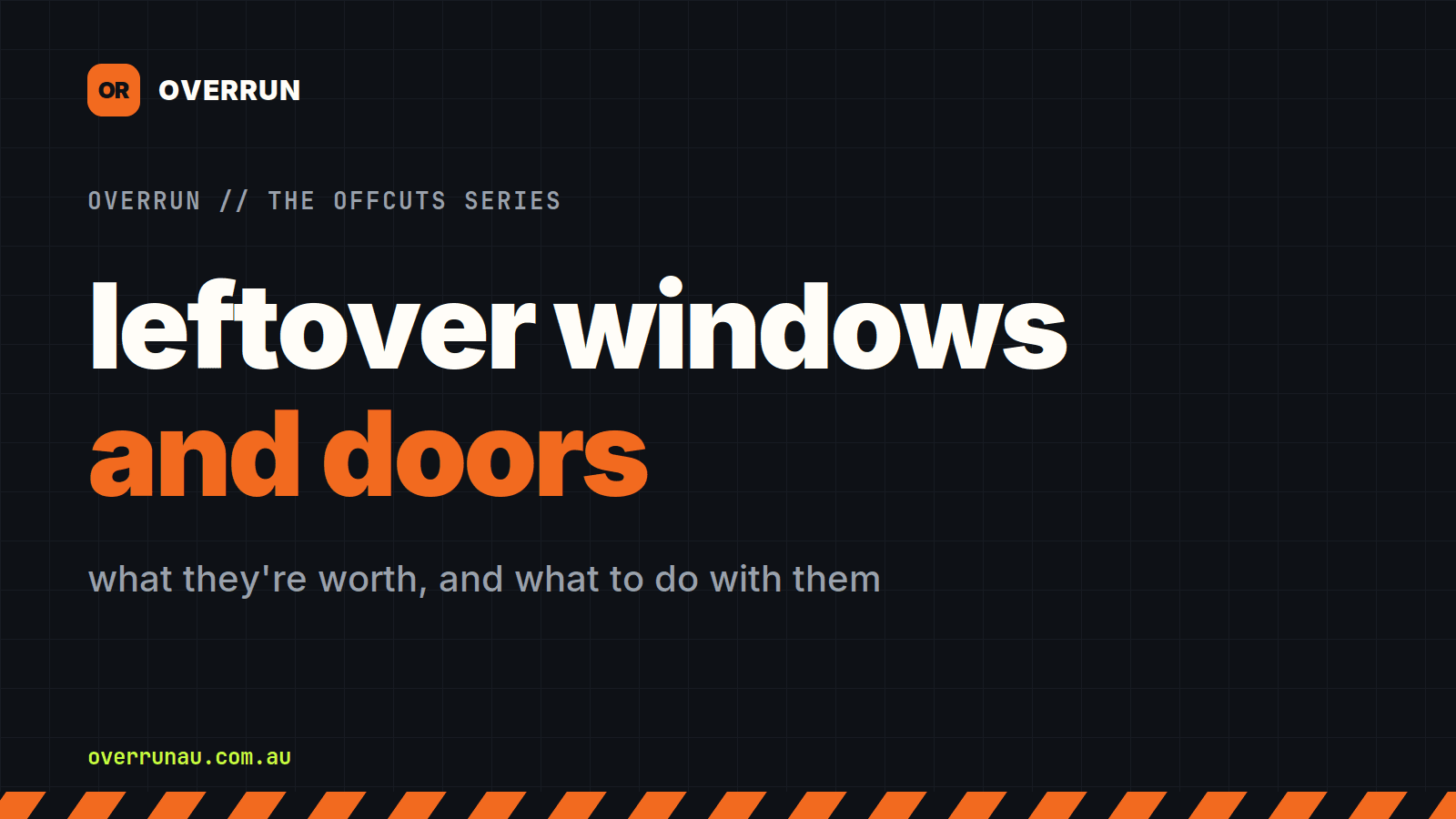 Overrun title card reading leftover windows and doors on a dark grid background