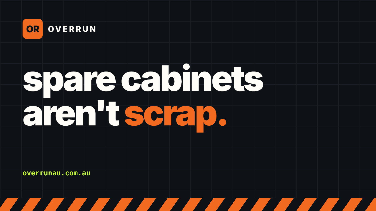 'spare cabinets aren't scrap' title card, dark grid background, amber OR chip, amber hazard stripe along the bottom
